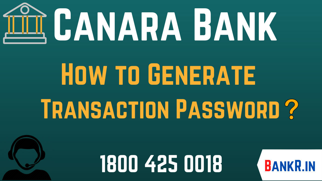 generate transaction password in canara bank