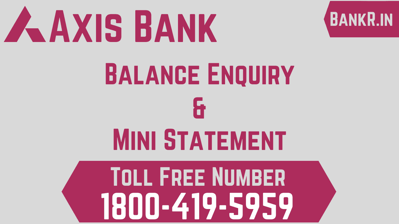 axis bank balance enquiry number