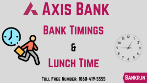 axis bank timings