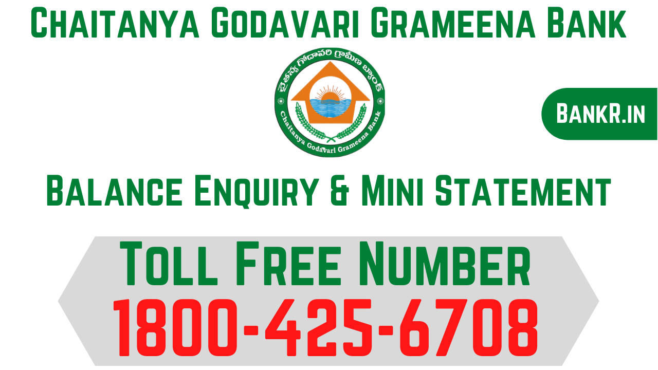 Chaitanya Godavari Grameena Bank Balance Balance Enquiry number