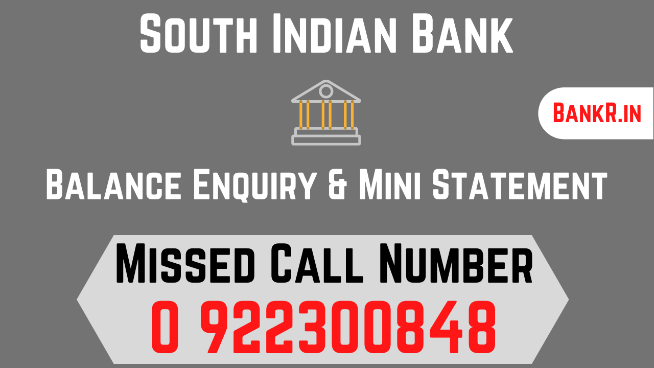 south indian bank balance enquiry number