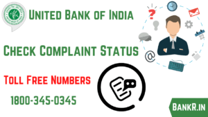 united bank of india complaint status