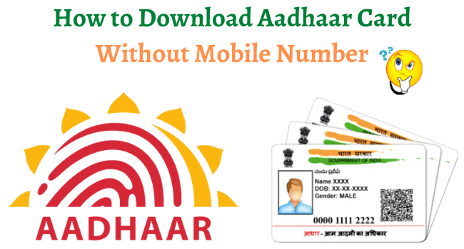download aadhar card without mobile number